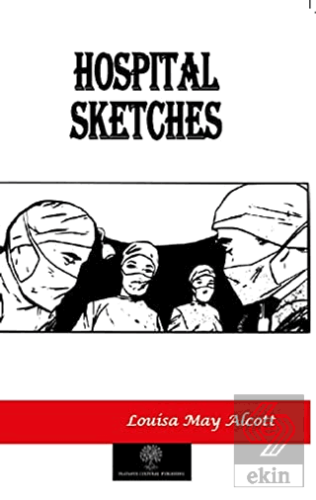 Hospital Sketches