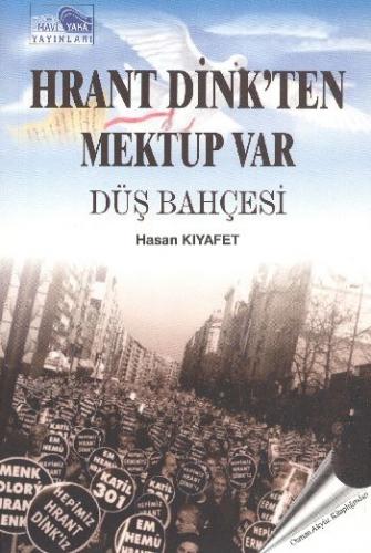 Hrant Dink\'ten Mektup Var