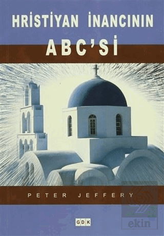 Hristiyan İnancının ABC\'si