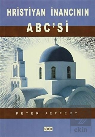 Hristiyan İnancının ABC\'si