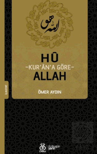 Hû: Kur'ân'a Göre Allah