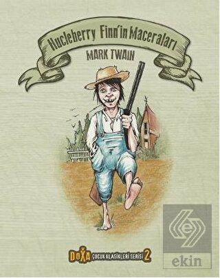 Hucleberry Finn'in Maceraları - Çocuk Klasikleri S