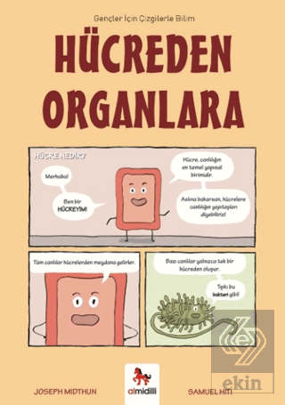 Hücreden Organlara – Gençler İçin Çizgilerle Bilim Joseph Midthun Almi