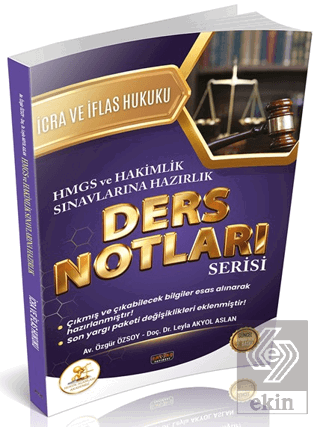 HUKAL HMGS - Hakimlik İcra ve İflas Hukuku Ders Notları