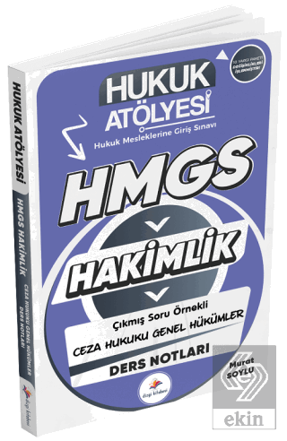 Hukuk Atölyesi HMGS Hakimlik Ceza Hukuku Genel Hükümler Ders Notları