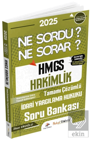 Hukuk Atölyesi HMGS Hakimlik İdari Yargılama Hukuku Ne Sordu Ne Sorar Soru Bankası Çözümlü