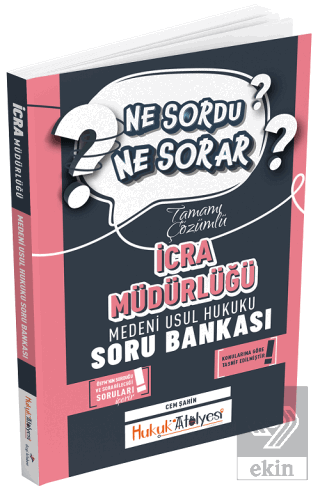Hukuk Atölyesi İcra Müdürlüğü Medeni Usul Hukuku Ne Sordu Ne Sorar Soru Bankası Çözümlü