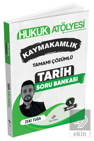 Hukuk Atölyesi Kaymakamlık Tarih Soru Bankası Çözümlü