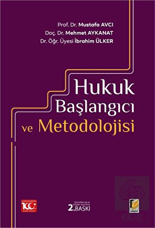Hukuk Başlangıcı ve Metodolojisi