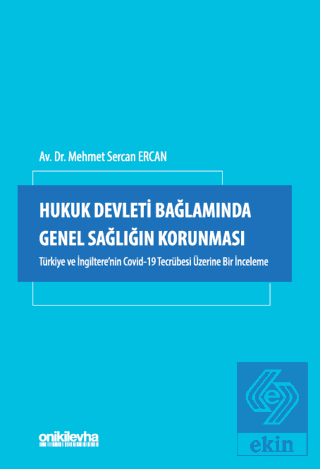 Hukuk Devleti Bağlamında Genel Sağlığın Korunması