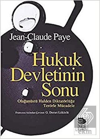 Hukuk Devletinin Sonu