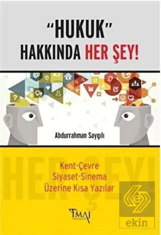 Hukuk Hakkında Her Şey