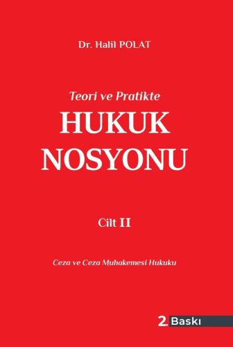 Hukuk Nosyonu Cilt II Halil Polat Adelet Yayınevi Satın Al - ekinkitap