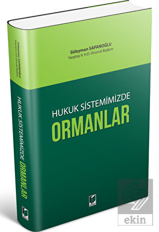 Hukuk Sistemimizde Ormanlar