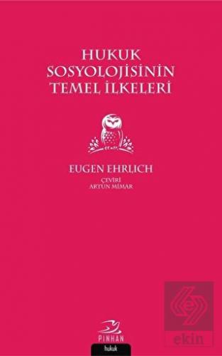 Hukuk Sosyolojisinin Temel İlkeleri