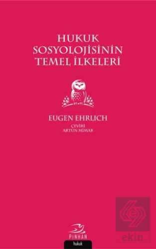 Hukuk Sosyolojisinin Temel İlkeleri