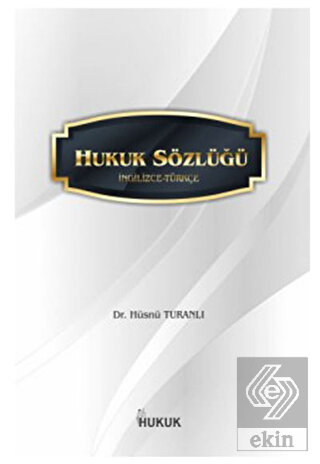 Hukuk Sözlüğü (İngilizce-Türkçe)