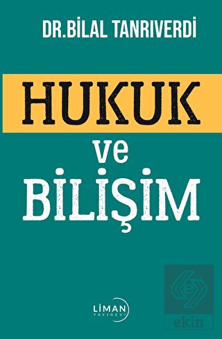 Hukuk ve Bilişim