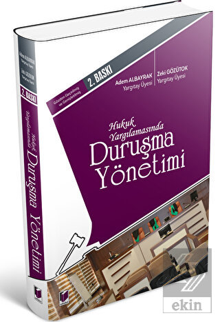 Hukuk Yargılamasında Duruşma Yönetimi