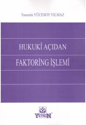 Hukuki Açıdan Faktoring İşlemi