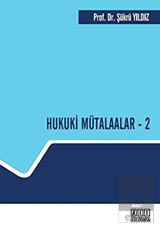 Hukuki Mütalaalar - 2