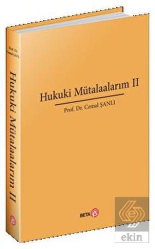 Hukuki Mütalaalarım II