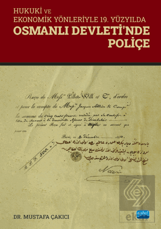 Hukuki ve Ekonomik Yönleriyle 19. Yüzyılda Osmanlı