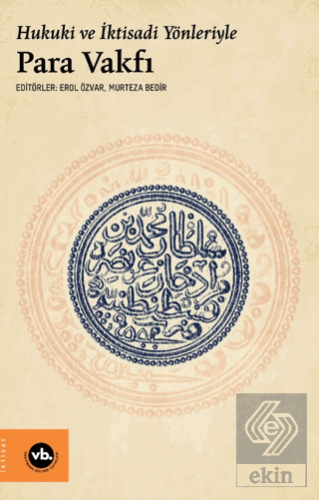 Hukuki ve İktisadi Yönleriyle Para Vakfı