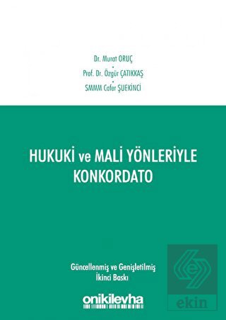 Hukuki ve Mali Yönleriyle Konkordato