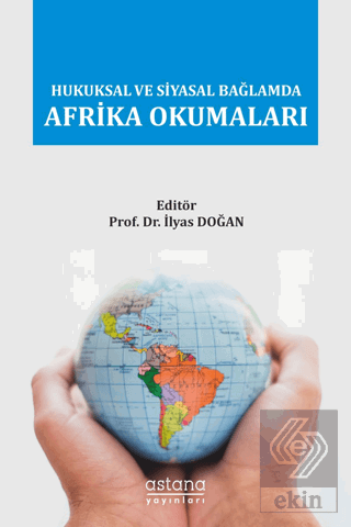 Hukuksal ve Siyasal Bağlamda Afrika Okumaları