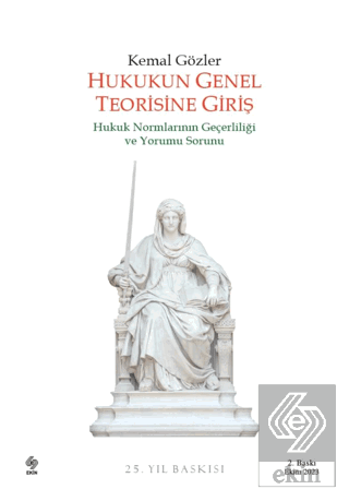Hukukun Genel Teorisine Giriş Kemal Gözler