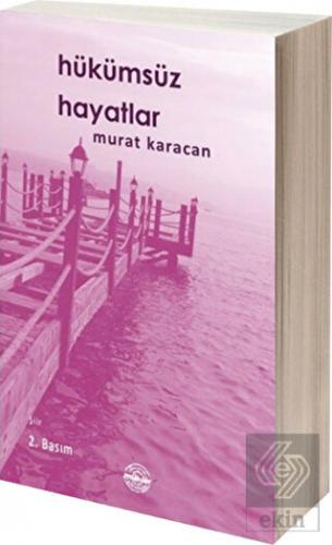 Hükümsüz Hayatlar