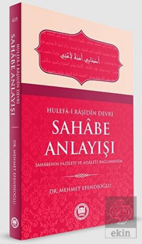 Hulefa-i Raşidin Devri Sahabe Anlayışı