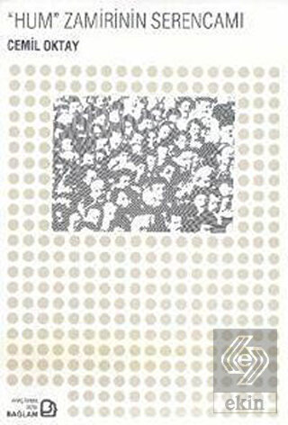 Hum Zamirinin Serencamı