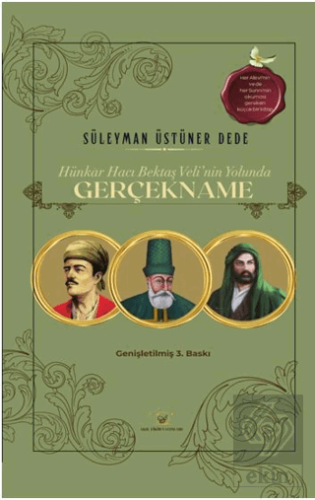 Hünkar Hacı Bektaş Veli'nin Yolunda Gerçekname