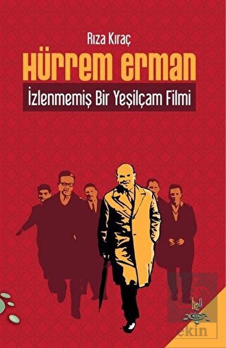 Hürrem Erman - İzlenmemiş Bir Yeşilçam Filmi