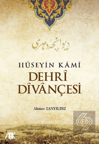 Hüseyin Kami Dehri Divançesi