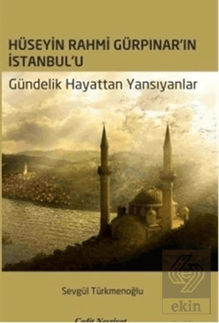 Hüseyin Rahmi Gürpınar'ın İstanbul'u
