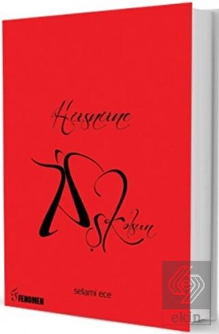 Hüsnüne Aşk Olsun