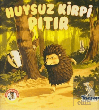 Huysuz Kirpi Pıtır - Ormandan Hikayeler