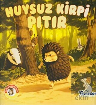 Huysuz Kirpi Pıtır - Ormandan Hikayeler