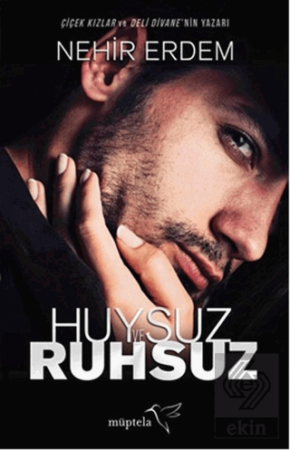 Huysuz ve Ruhsuz