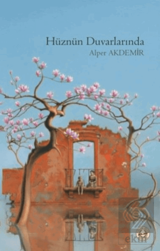 Hüznün Duvarlarında