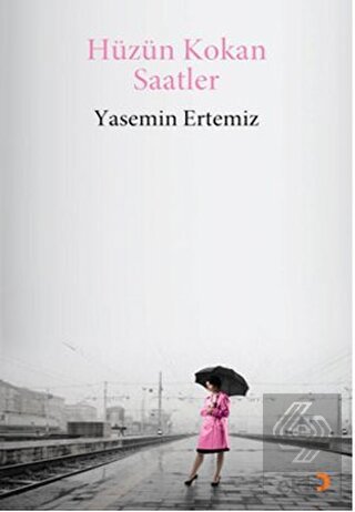 Hüzün Kokan Saatler