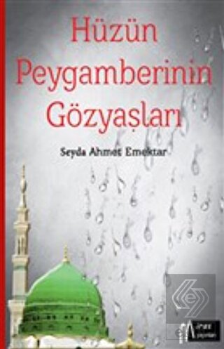 Hüzün Peygamberinin Gözyaşları