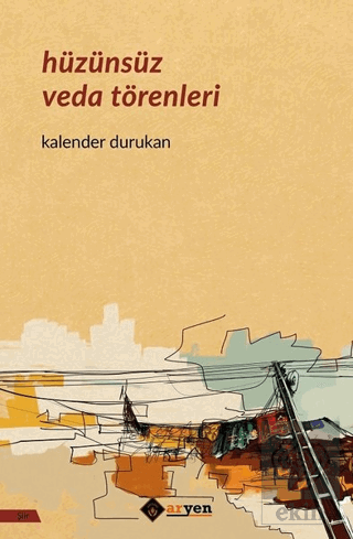 Hüzünsüz Veda Törenleri