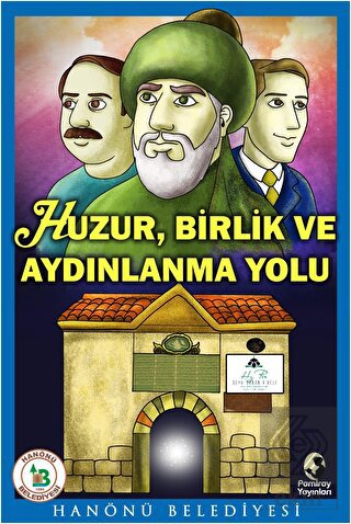 Huzur, Birlik ve Aydınlanma Yolu