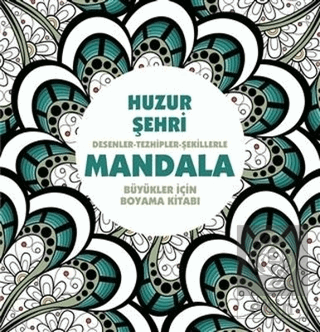 Huzur Şehri - Mandala