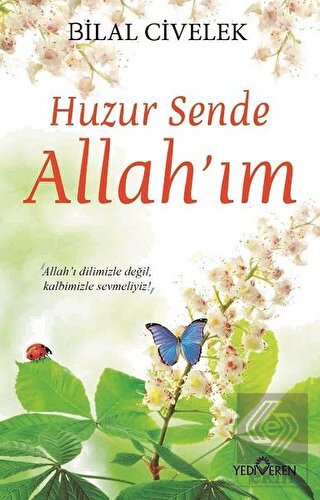 Huzur Sende Allah\'ım