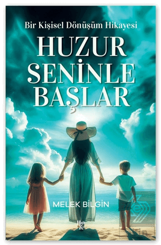 Huzur Seninle Başlar
